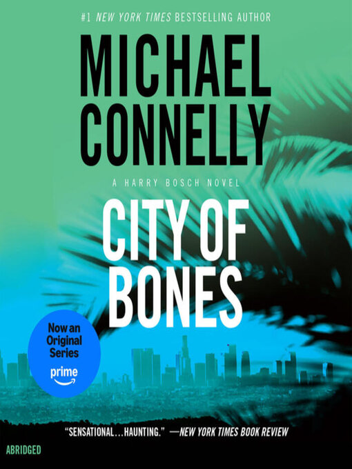 Title details for City of Bones by Michael Connelly - Available